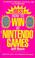Cover of: The Best of How to Win at Nintendo Games
