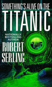 Cover of: Something's Alive on the Titanic