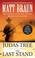 Cover of: The Judas Tree and The Last Stand (Luke Starbuck Novels)