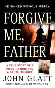 Cover of: Forgive Me, Father by John Glatt