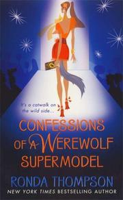 Cover of: Confessions of a Werewolf Supermodel | Ronda Thompson
