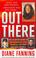 Cover of: Out There