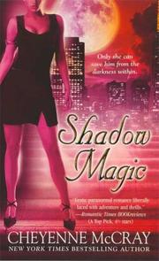 Cover of: Shadow Magic (Magic Series, Book 4) by Cheyenne McCray