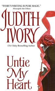 Cover of: Untie My Heart by Judith Ivory