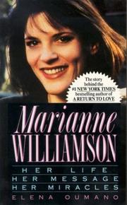 Cover of: Marianne Williamson: Her Life, Her Message, Her Miracles