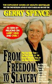 Cover of: From freedom to slavery by Gerry Spence