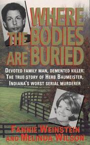 Cover of: Where the bodies are buried by Fannie Weinstein