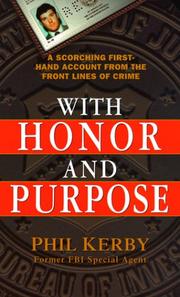 Cover of: With Honor and Purpose | Phil Kerby