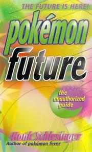 Cover of: Pokémon future: the unauthorized guide
