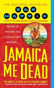 Cover of: Jamaica Me Dead (Zack Chasteen Series) by Bob Morris