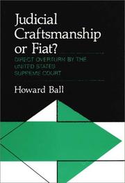 Cover of: Judicial craftsmanship or fiat?: Direct overturn by the United States Supreme Court