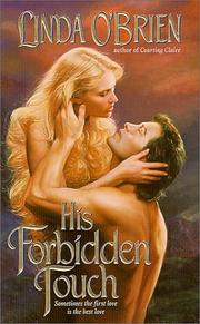 Cover of: His Forbidden Touch by Linda O'Brien