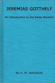 Cover of: Jeremias Gotthelf: an introduction to the Swiss novelist