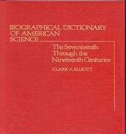 Cover of: Biographical dictionary of American science by Clark A. Elliott