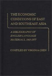 Cover of: The economic conditions of East and Southeast Asia by Virginia Chen