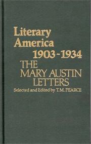 Cover of: Literary America, 1903-1934: the Mary Austin letters