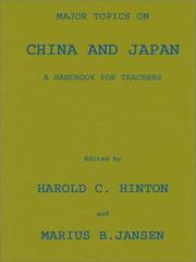 Cover of: Major topics on China and Japan: a handbook for teachers