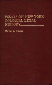 Cover of: Essays on New York colonial legal history by Herbert Alan Johnson
