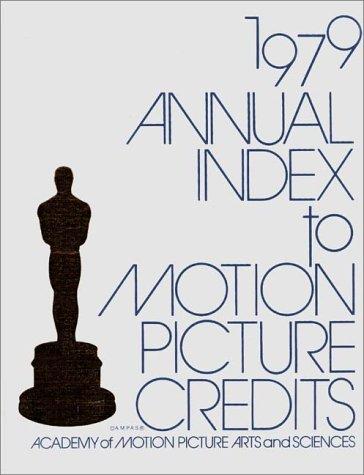Annual Index to Motion Picture Credits 1979 by Verna Ramsey, Academy of Motion Picture Arts and Sciences.