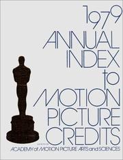 Cover of: Annual Index to Motion Picture Credits 1979 by Verna Ramsey, Academy of Motion Picture Arts and Sciences.