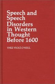 Cover of: Speech and speech disorders in Western thought before 1600 | Ynez VioleМЃ O