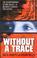 Cover of: Without a trace