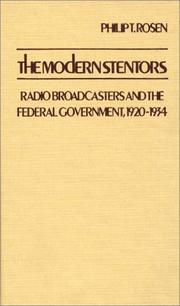 Cover of: The modern stentors: radio broadcasters and the Federal Government, 1920-1934