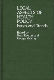 Cover of: Legal Aspects of Health Policy: Issues and Trends