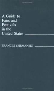 Cover of: A guide to fairs and festivals in the United States