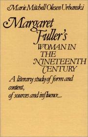 Cover of: Margaret Fuller's Woman in the nineteenth century: a literary study of form and content, of sources and influence