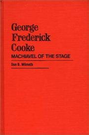 Cover of: George Frederick Cooke, Machiavel of the stage