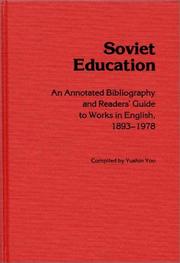 Cover of: Soviet education: an annotated bibliography and readers' guide to works in English, 1893-1978