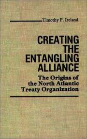 Creating the entangling alliance by Timothy P. Ireland