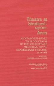 Cover of: Theatre at Stratford-Upon Avon: Vol. 2, Catalogue of Productions
