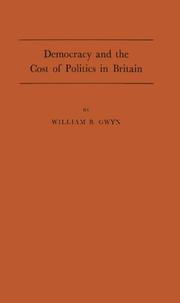 Cover of: Democracy and the cost of politics in Britain