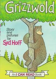 Cover of: Grizzwold (An I Can Read Book) by Syd Hoff