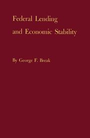 Cover of: Federal lending and economic stability | George F. Break