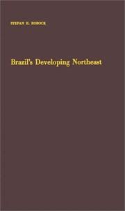 Cover of: Brazil's developing northeast: a study of regional planning and foreign aid