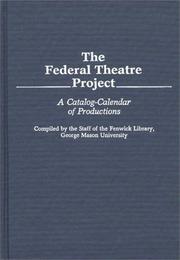 The Federal Theatre Project by George Mason University Fenwick Library