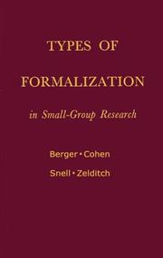 Types of formalization in small-group research by Berger, Joseph