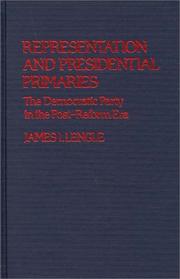 Cover of: Representation and Presidential primaries by James I. Lengle