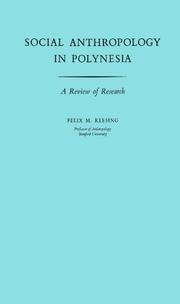 Cover of: Social anthropology in Polynesia by Felix Maxwell Keesing