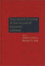 Cover of: Biographical directory of the Council of Economic Advisers by Council of Economic Advisers (U.S.)