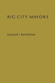 Cover of: Big city mayors: the crisis in urban politics