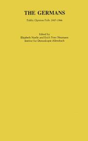 Cover of: The Germans: public opinion polls, 1947-1966