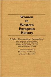 Cover of: Women in western European history: a select chronological, geographical, and topical bibliography