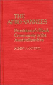 Cover of: The Afro-Yankees: Providence's Black community in the antebellum era