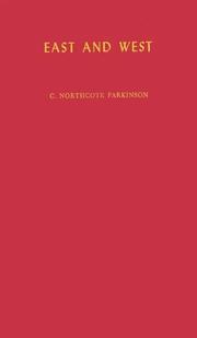 East and West by C. Northcote Parkinson