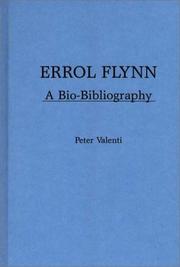 Cover of: Errol Flynn: a bio-bibliography