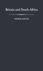 Britain and South Africa by Dennis Austin